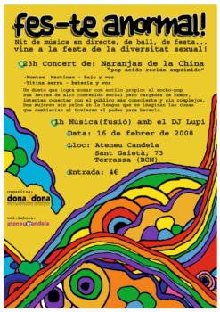 <p>“Fes-te anormal!”, cartell de al festa de la diversitat sexual organitzada per Dona Més Dona a l’Ateneu Candela el febrer del 2008.</p>
